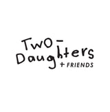 TWO DAUGHTERS 
